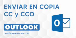 CC y CCO: Qué significa y cómo usarlo en Hotmail (Outlook.com)