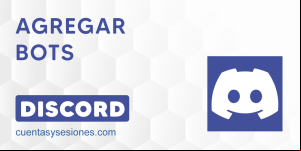 Cómo agregar bots en Discord